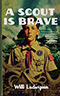 A Scout is Brave
